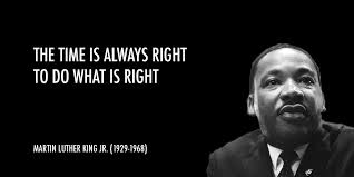 MLK with a quote about doing what is right